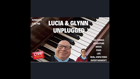 Lucia & Glynn Unplugged - Episode 2