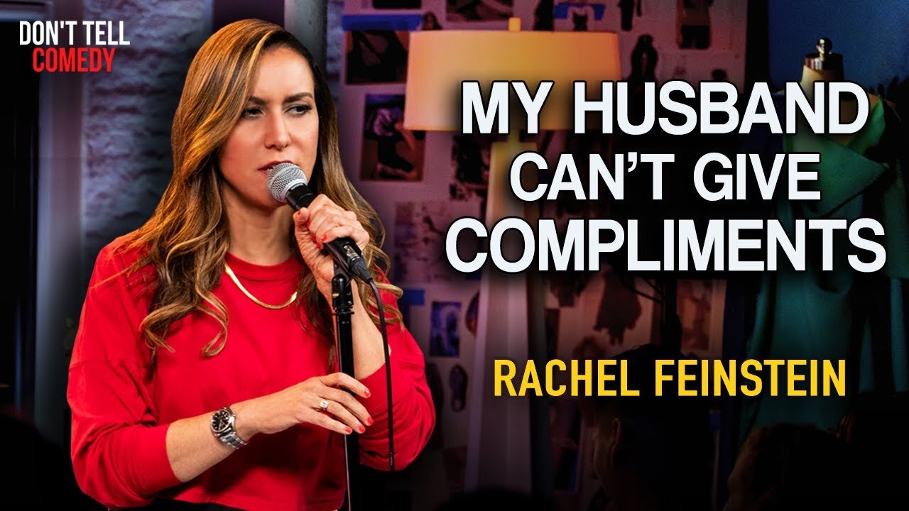 My Husband Can't Give Compliments | Rachel Feinstein | Stand Up Comedy