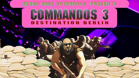 🔴 LIVE - ☢RAGEQUITTA☢ - RETRO RAGE SATURDAYS - COMMANDOS 3!