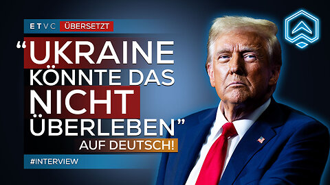 TRUMP: "UKRAINE könnte das NICHT überleben!" | KOMPLETT auf DEUTSCH
