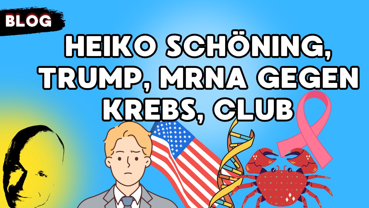 Heiko Schöning, Trump, mRNA gegen Krebs, Club