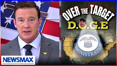 Carl Higbie: So Now, Democrats Are Saying DOGE Is a Problem