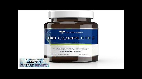 Gundry MD® Bio Complete 3 Prebiotic Probiotic Postbiotic to Support Optimal Review