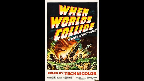 WHEN W0RLDS COLLIDE (1951)