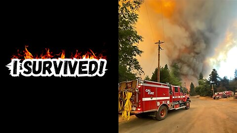 I Survived a MAJOR California Fire-THIS Is What I Learned