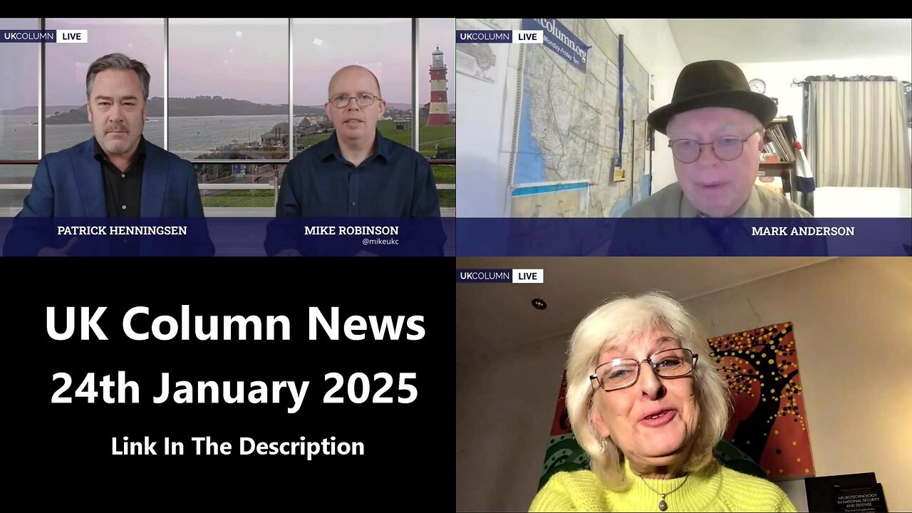 UK Column News - 24th January 2025