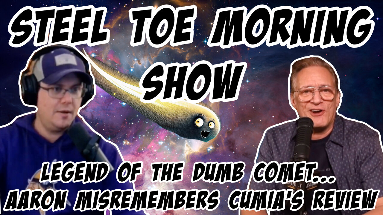 Steel Toe Morning Show: Aaron Misremembers Cumia's review of his Show