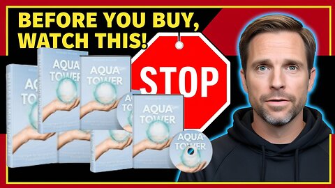 Aqua Tower Exposed – Does It Really Work?