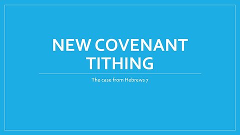 New Covenant Tithing