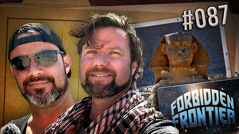 Mysteries of Egypt with The Brothers of the Serpent | Forbidden Frontier #087