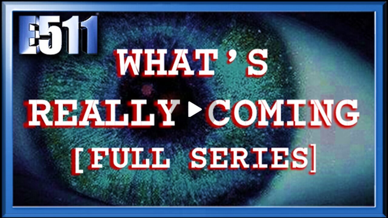 What's Really Coming: A Counterfeit Beast System and a Real Great Deception (FULL SERIES)