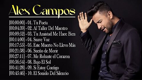 Alex Campos - El Sonido Del Silencio - vol. 2 Album Completo.