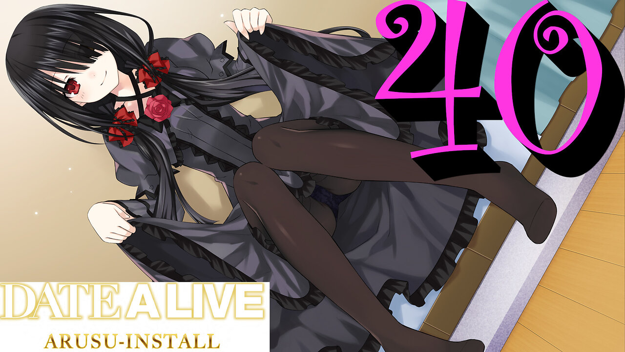 Let's Play Date A Live: Arusu Install [40] Karaoke with Kurumi