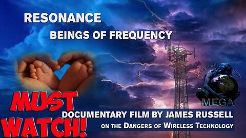 MUST WATCH| RESONANCE - Beings of Frequency | Documentary film by James Russell (2013)