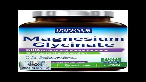 Innate Vitality Magnesium Glycinate 500mg High Absorption Magnesium Supplement Non-GMO Review