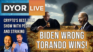 DYOR Live: Biden Loses Again - Tornado Cash Wins