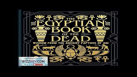 The Egyptian Book Of The Dead (Hardcover) Review