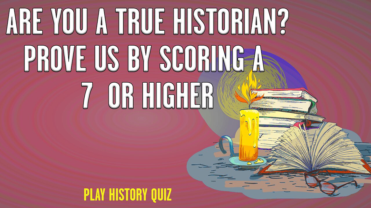 Impossible History Quiz
