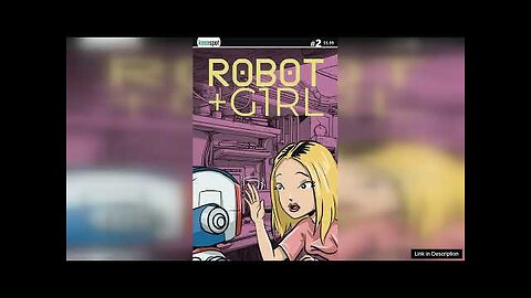 Robot + Girl #2 (Cover A Mike White) Review