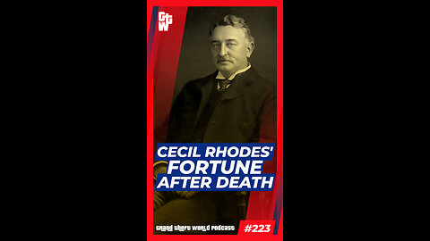 Cecil Rhodes' Fortune After Death | #GrandTheftWorld 223 (Short)