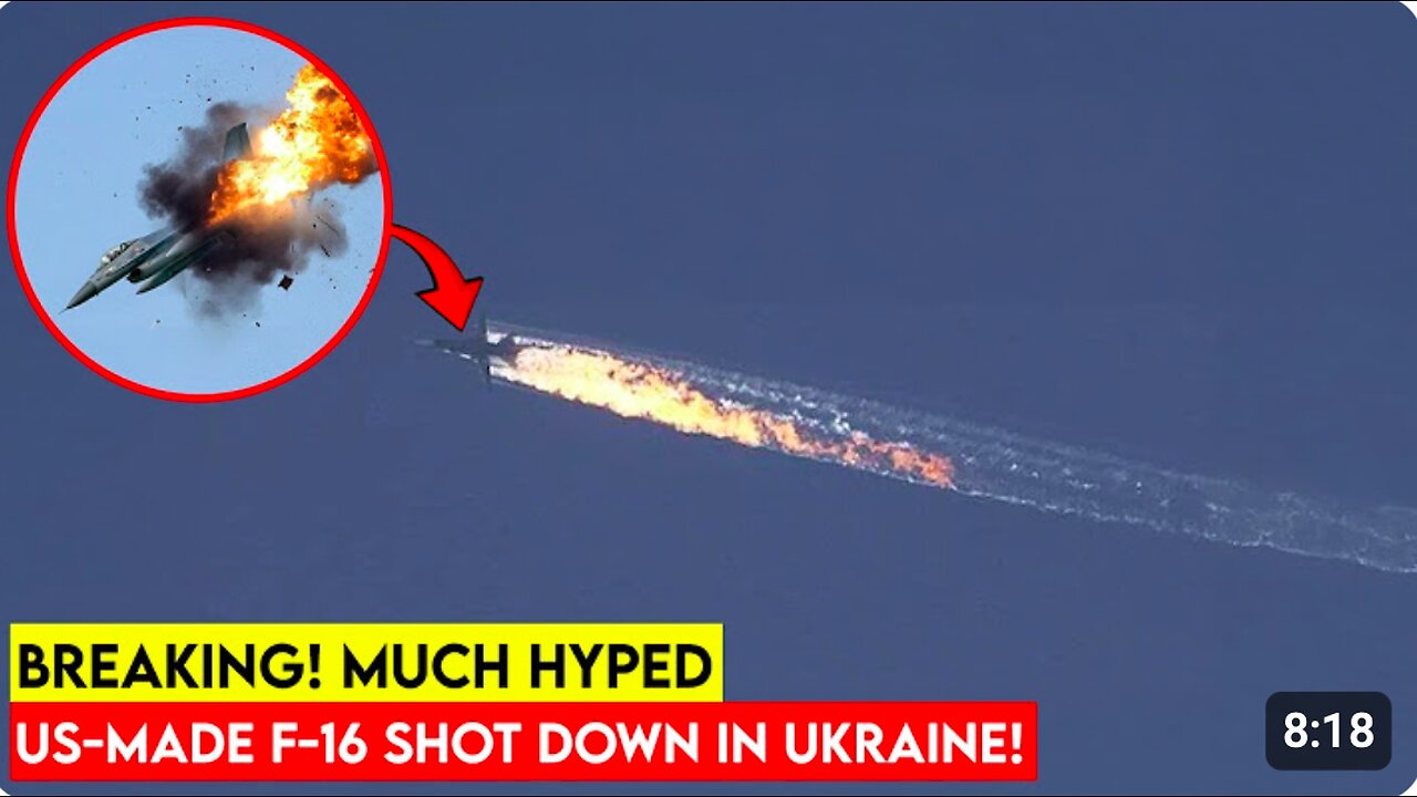 After Patriot, Russia Shoots Down US-made F-16 Fighter Jet in Ukraine!