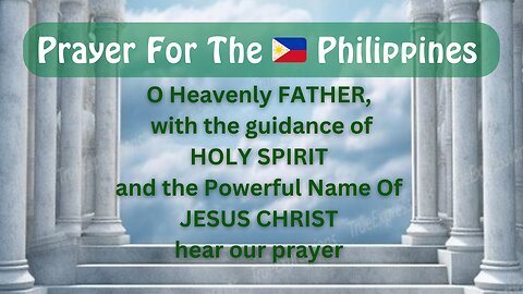 🙏Prayer For The 🇵🇭Philippines