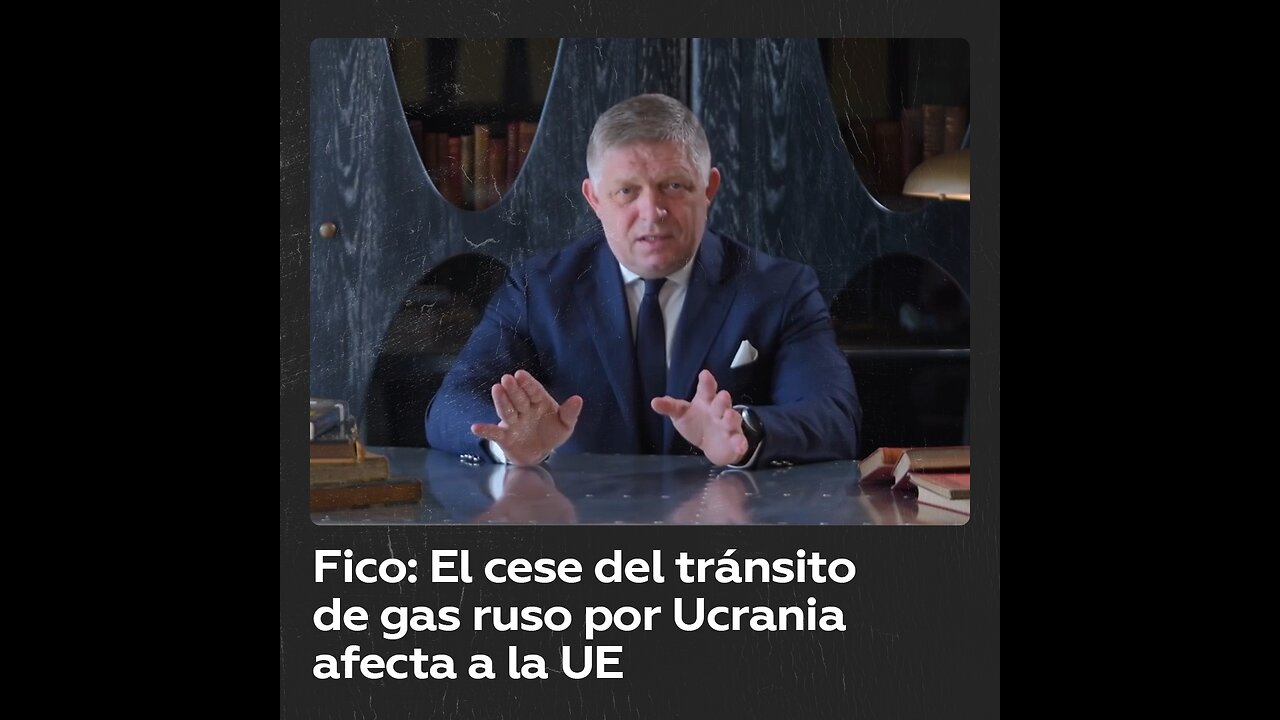 Fico: Suspensión del gas ruso por Ucrania impacta a la UE, no a Rusia