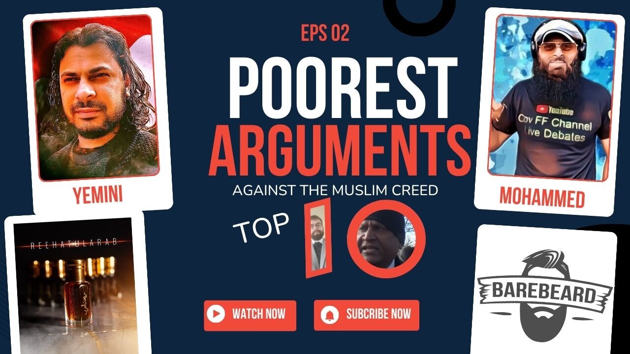 EPS #2 POOREST ARGUMENTS OF THE MUSLIM CREED TOP 10