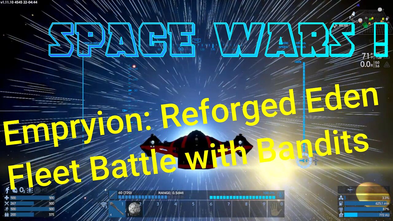 Space Wars !!! Fighting Bandits in Space : Empryion Reforged Eden 2