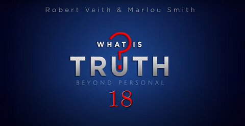 What Is Truth - [18] Is Music Leading You Away From God? by Robert Veith & Marlou Smith