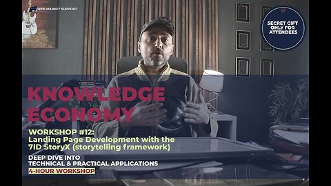Knowledge Economy Success Blueprint: Workshop #12 Landing Page Development with the 7ID StoryX