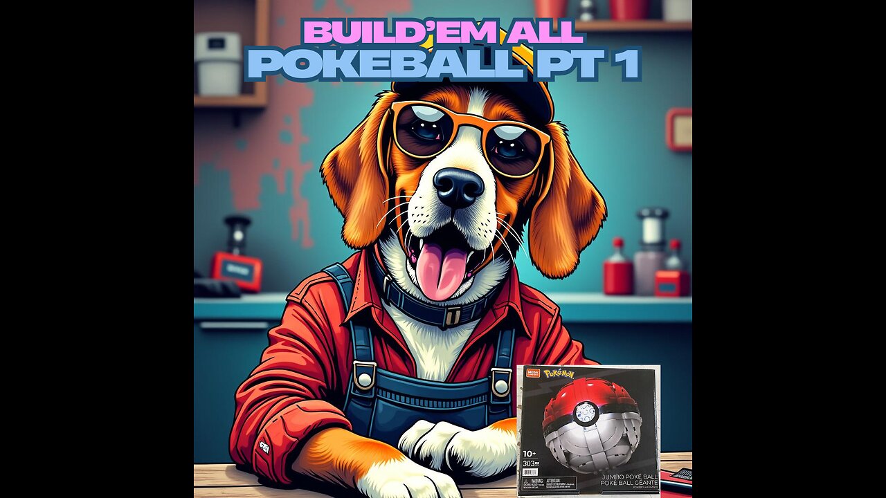 Build'em all Jumbo Pokeball pt 1