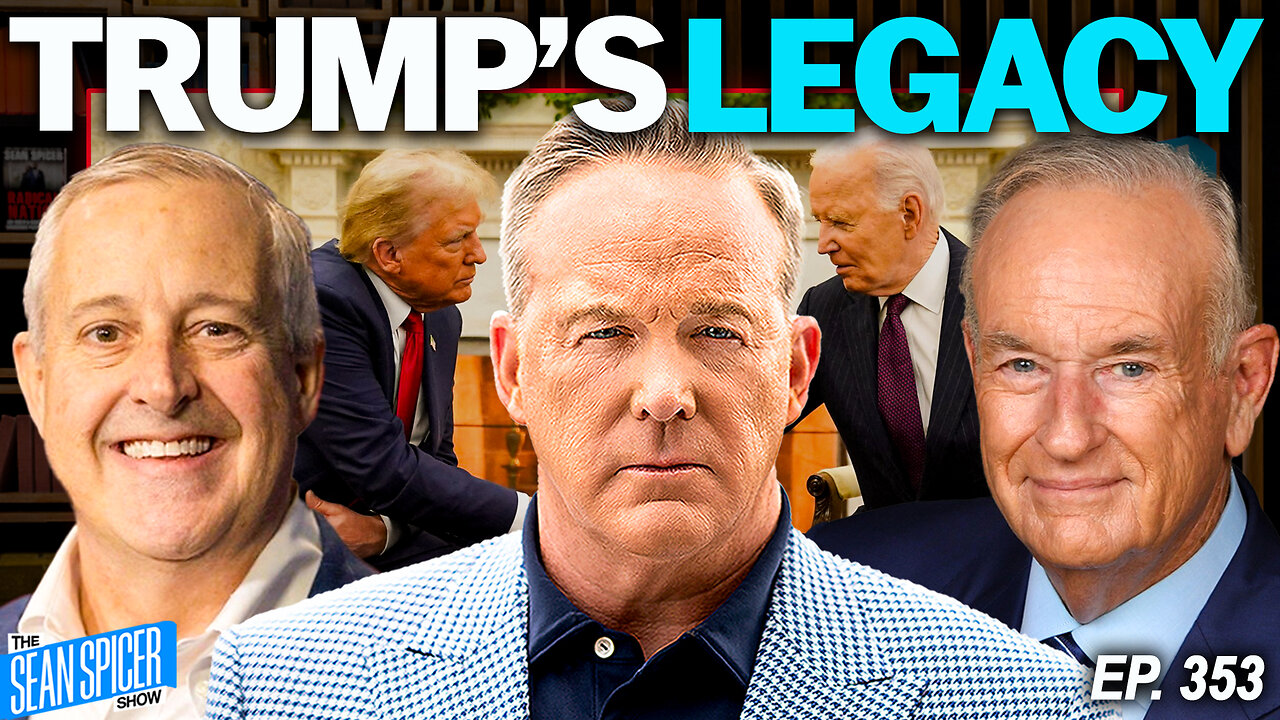 President Trump's LEGACY | Ep 353