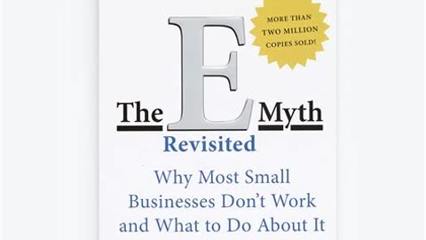 The E-Myth Revisited by Michael Gerber | Summary