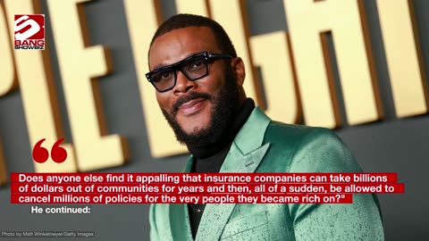 Tyler Perry attacks 'greedy' insurance companies over wildfires