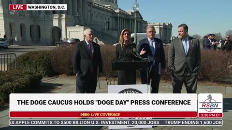 RSBN DOGE Caucus Holds DOGE Day Press Conference - 2-25-25