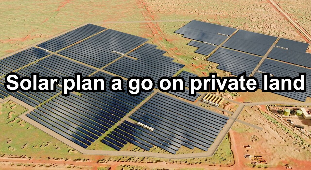 Solar plan a go on private land