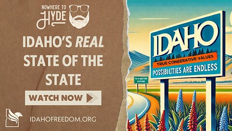 Nowhere To Hyde -- Idaho's Real State of the State