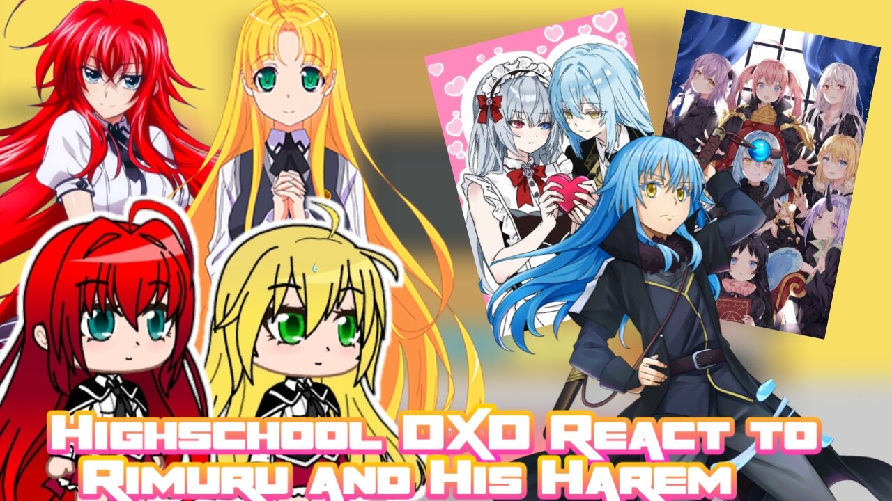 Highschool DXD React to Rimuru and His Harem | Rimuru x Harem x Asia | AU | Part 1