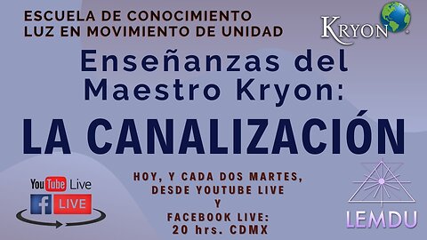 Enseñanzas del Maestro Kryon: La Canalización