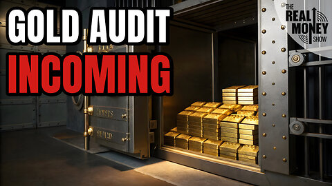 Fort Knox, Gold Audits & The Next Global Currency Shift