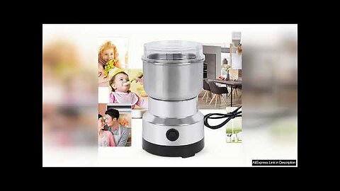 Electric Grinder Four Edged Blade Kitchen Cereal Nuts Beans Spices Grains Grinder Review