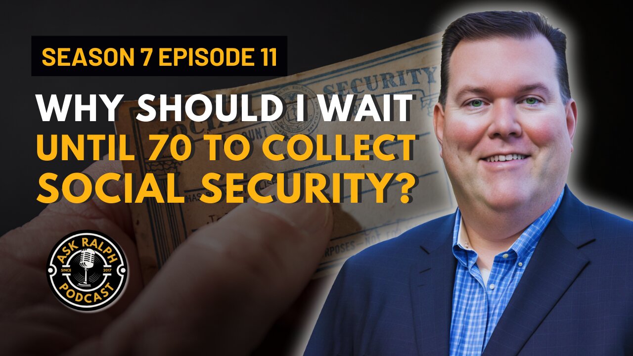 Why should I wait until 70 to collect social security?