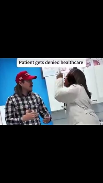 THIS PSYCHOTIC DOCTOR SAID SHE HAD THE RIGHT NOT TO SEE THIS GUY BECAUSE OF HIS MAGA HAT ⚔️