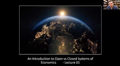 An Introduction to Open vs Closed Systems (Lecture 01)