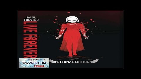 Live Forever: The Eternal Edition: Volume 1 (Hardcover) Review