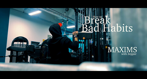 How to break bad habits