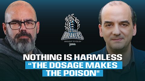 Ep 11 - Nothing Is Harmless "The Dosage Makes The Poison" with Dr. Farsalinos