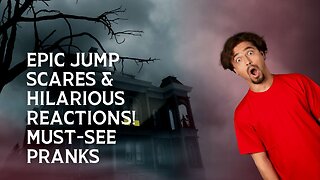 Epic Jump Scares & Hilarious Reactions! Must See Pranks.