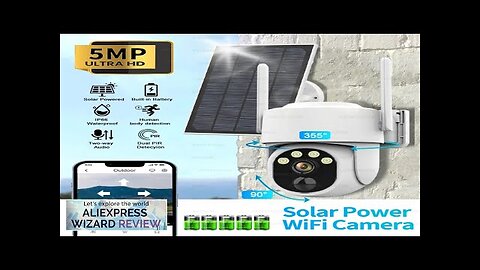 5MP PTZ IP WiFi Camera Solar Power Low Comsunption Panel Built-in Battery Review